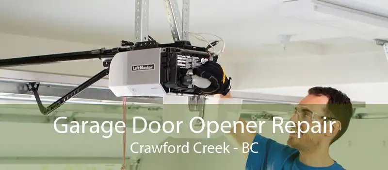 Garage Door Opener Repair Crawford Creek - BC