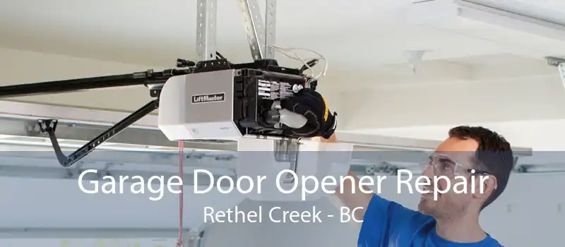 Garage Door Opener Repair Rethel Creek - BC