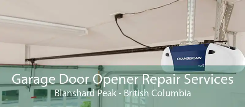 Garage Door Opener Repair Services Blanshard Peak - British Columbia