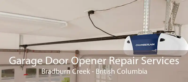 Garage Door Opener Repair Services Bradburn Creek - British Columbia