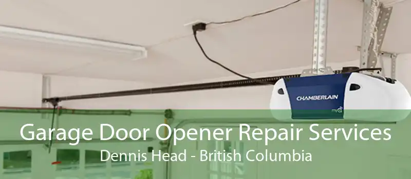 Garage Door Opener Repair Services Dennis Head - British Columbia