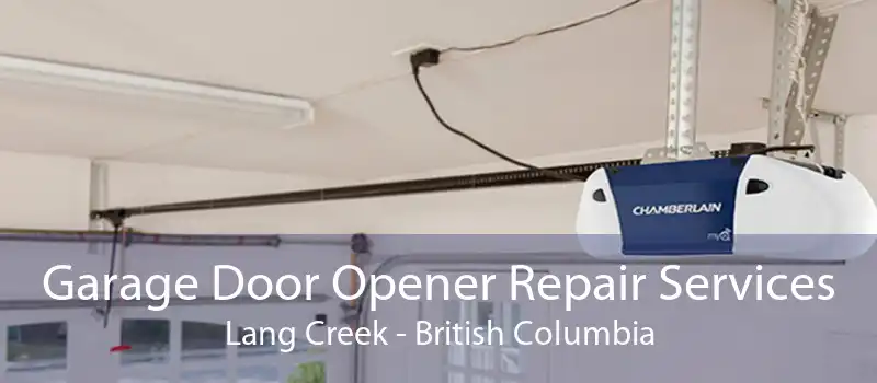 Garage Door Opener Repair Services Lang Creek - British Columbia