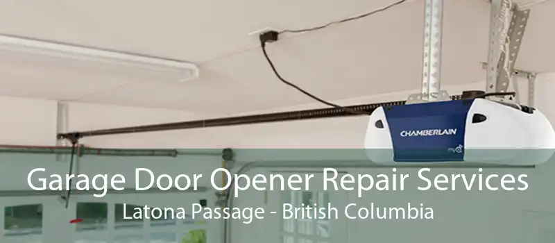 Garage Door Opener Repair Services Latona Passage - British Columbia