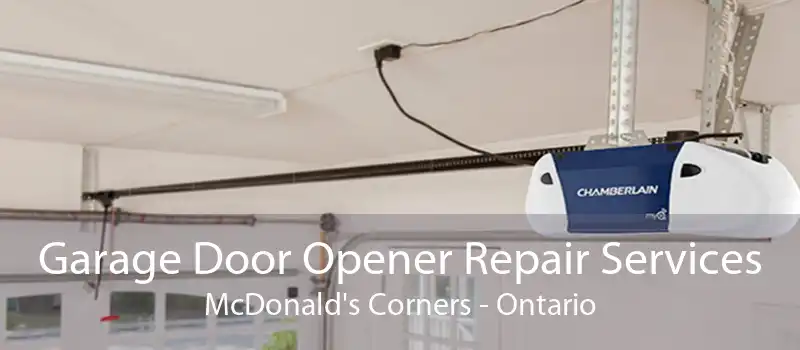Garage Door Opener Repair Services McDonald's Corners - Ontario