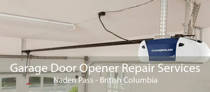 Garage Door Opener Repair Services Naden Pass - British Columbia