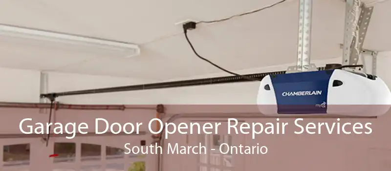 Garage Door Opener Repair Services South March - Ontario