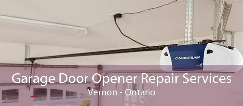 Garage Door Opener Repair Services Vernon - Ontario