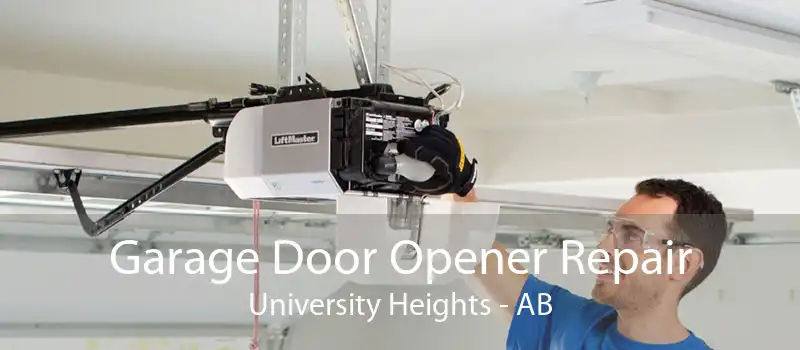 Garage Door Opener Repair University Heights - AB