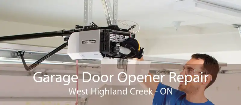 Garage Door Opener Repair West Highland Creek - ON