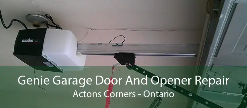 Genie Garage Door And Opener Repair Actons Corners - Ontario