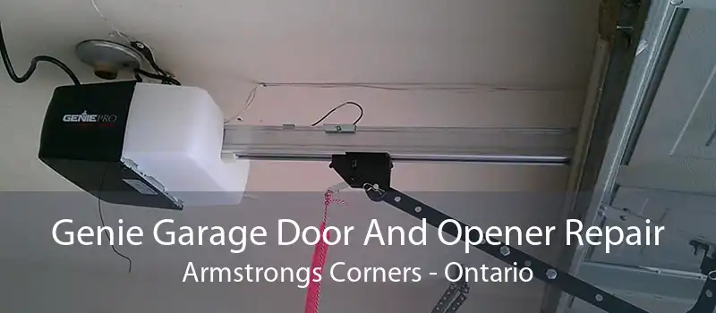 Genie Garage Door And Opener Repair Armstrongs Corners - Ontario