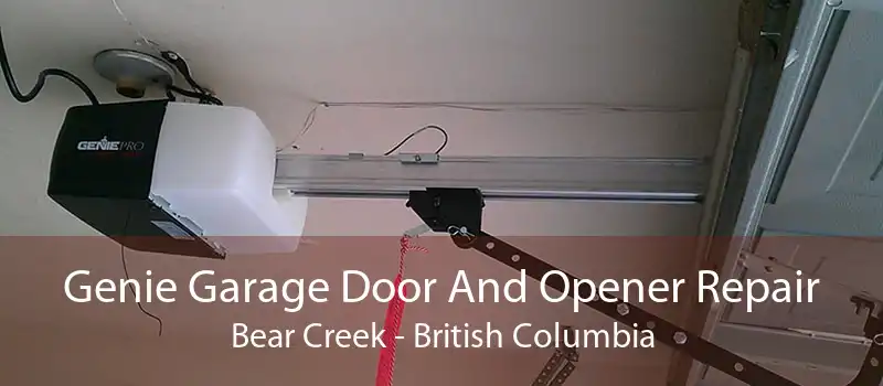 Genie Garage Door And Opener Repair Bear Creek - British Columbia
