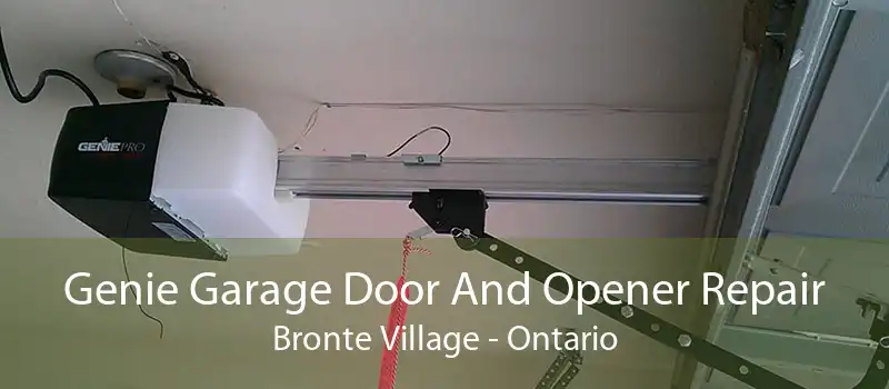 Genie Garage Door And Opener Repair Bronte Village - Ontario