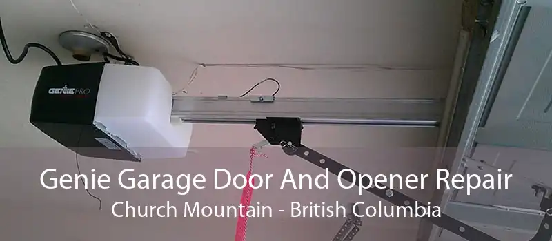 Genie Garage Door And Opener Repair Church Mountain - British Columbia