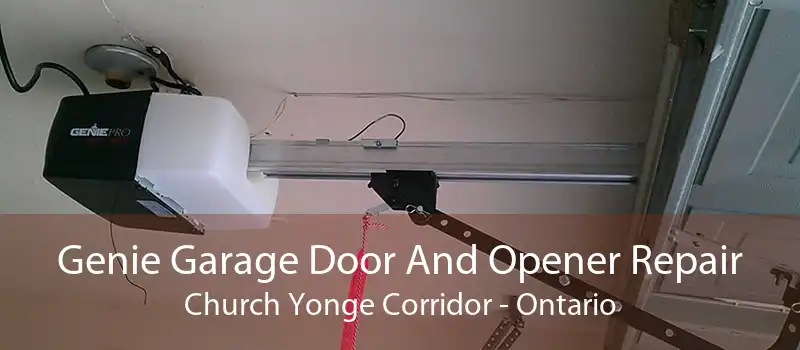 Genie Garage Door And Opener Repair Church Yonge Corridor - Ontario