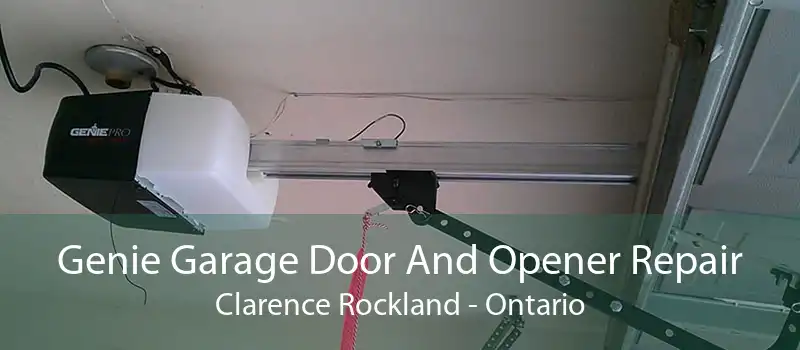 Genie Garage Door And Opener Repair Clarence Rockland - Ontario