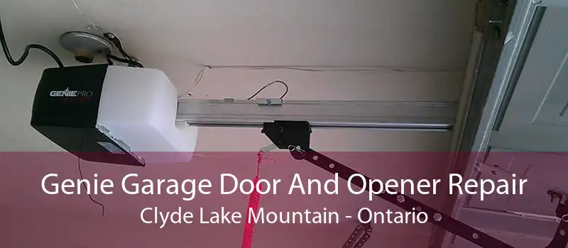 Genie Garage Door And Opener Repair Clyde Lake Mountain - Ontario