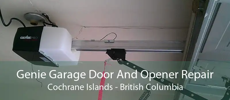 Genie Garage Door And Opener Repair Cochrane Islands - British Columbia
