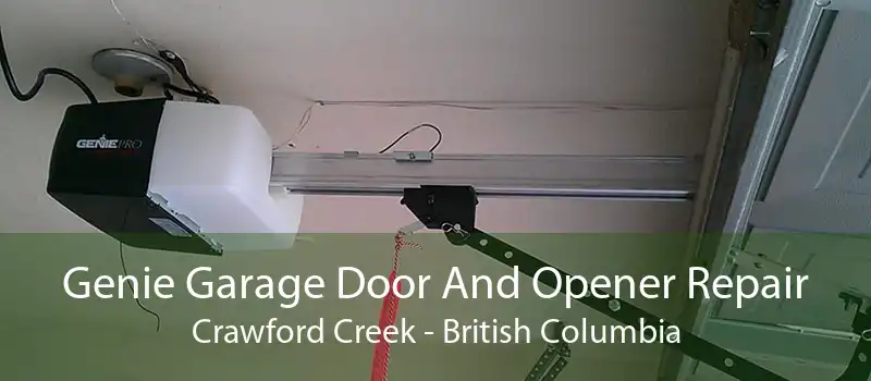 Genie Garage Door And Opener Repair Crawford Creek - British Columbia
