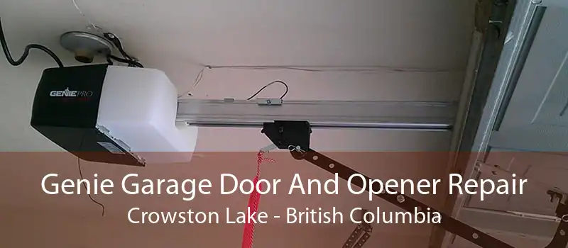 Genie Garage Door And Opener Repair Crowston Lake - British Columbia