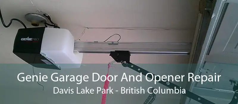 Genie Garage Door And Opener Repair Davis Lake Park - British Columbia
