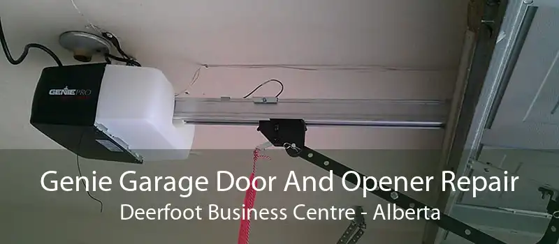 Genie Garage Door And Opener Repair Deerfoot Business Centre - Alberta
