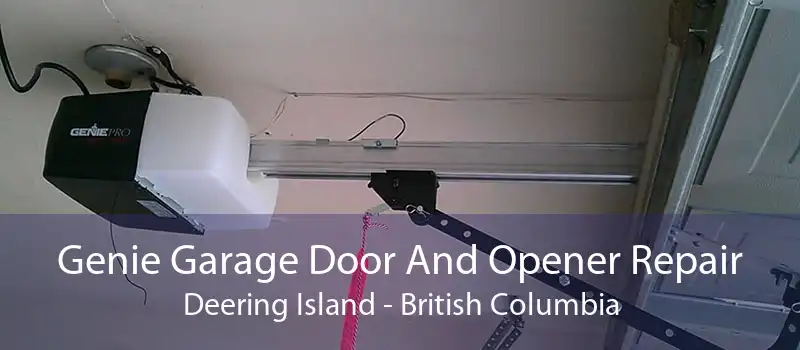 Genie Garage Door And Opener Repair Deering Island - British Columbia