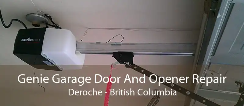Genie Garage Door And Opener Repair Deroche - British Columbia