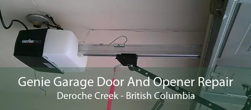 Genie Garage Door And Opener Repair Deroche Creek - British Columbia