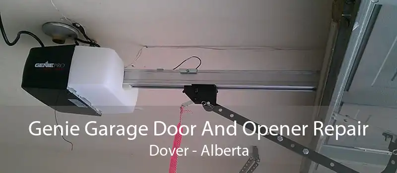 Genie Garage Door And Opener Repair Dover - Alberta