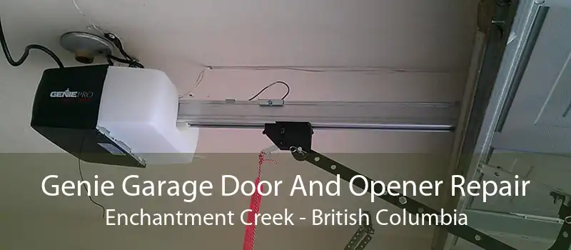 Genie Garage Door And Opener Repair Enchantment Creek - British Columbia