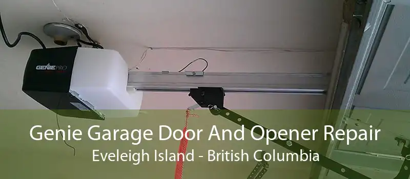 Genie Garage Door And Opener Repair Eveleigh Island - British Columbia