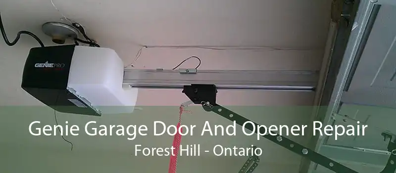 Genie Garage Door And Opener Repair Forest Hill - Ontario