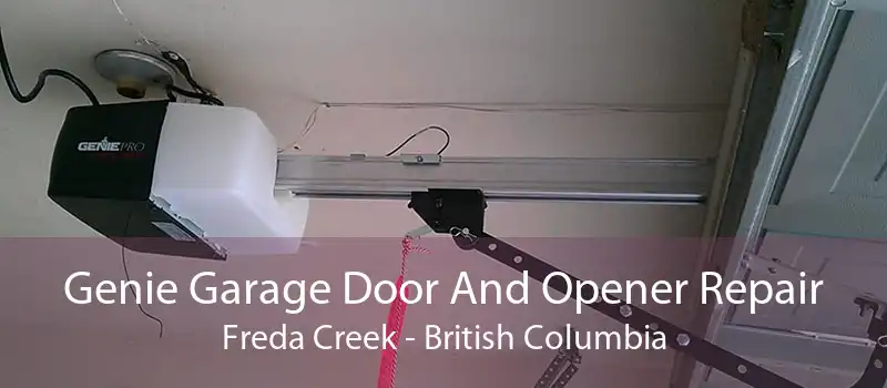 Genie Garage Door And Opener Repair Freda Creek - British Columbia