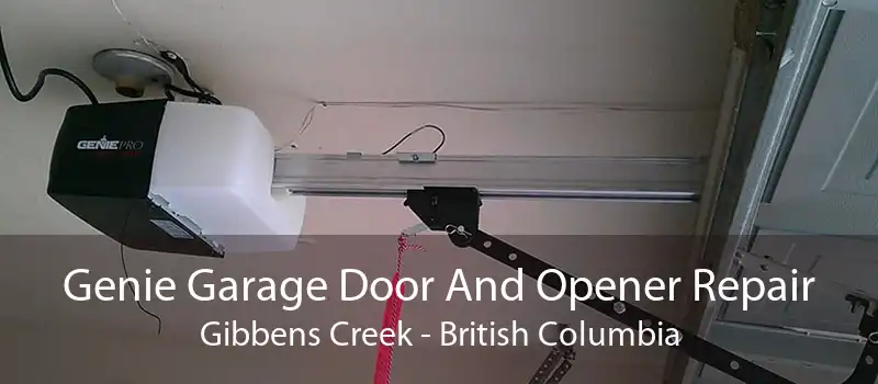 Genie Garage Door And Opener Repair Gibbens Creek - British Columbia