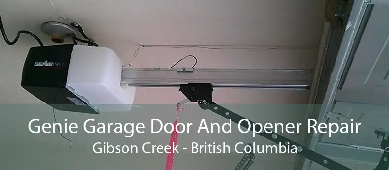 Genie Garage Door And Opener Repair Gibson Creek - British Columbia