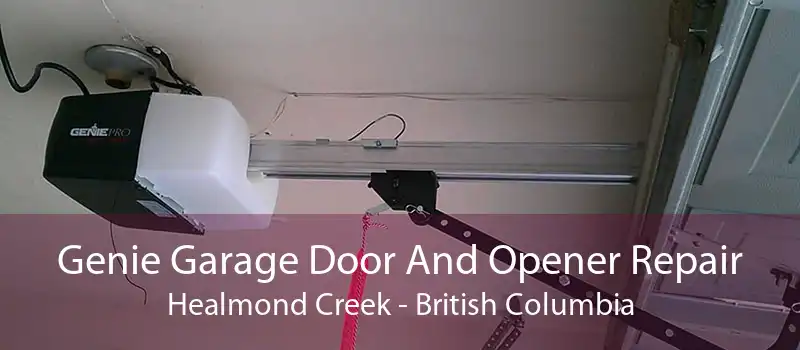 Genie Garage Door And Opener Repair Healmond Creek - British Columbia