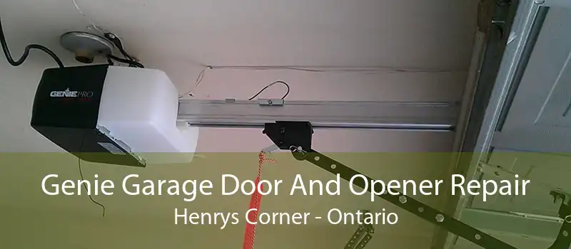 Genie Garage Door And Opener Repair Henrys Corner - Ontario