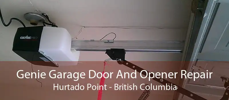 Genie Garage Door And Opener Repair Hurtado Point - British Columbia