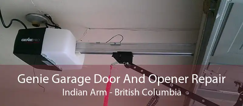 Genie Garage Door And Opener Repair Indian Arm - British Columbia