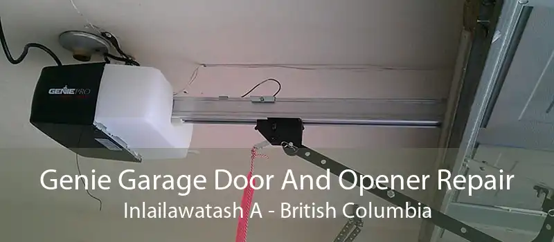 Genie Garage Door And Opener Repair Inlailawatash A - British Columbia