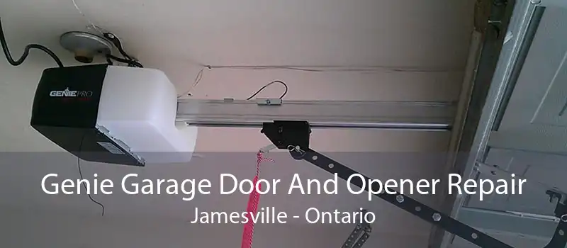 Genie Garage Door And Opener Repair Jamesville - Ontario
