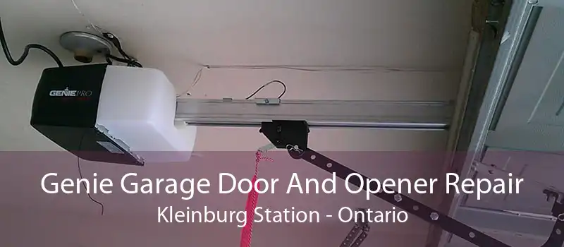 Genie Garage Door And Opener Repair Kleinburg Station - Ontario