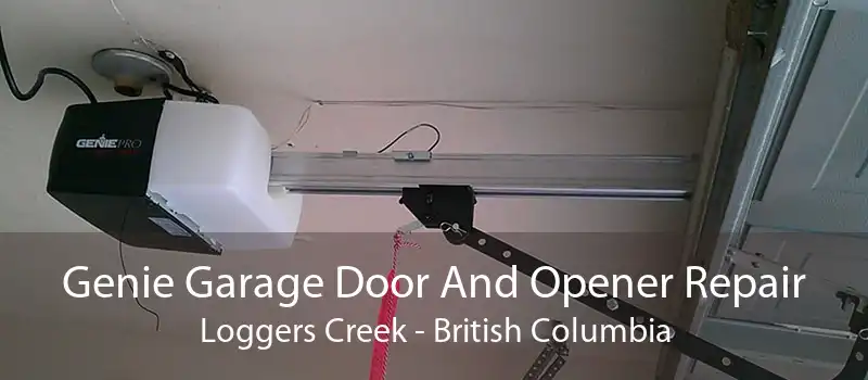 Genie Garage Door And Opener Repair Loggers Creek - British Columbia