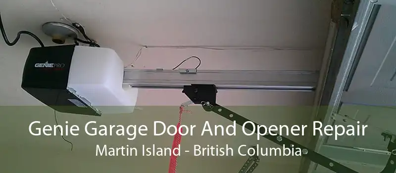 Genie Garage Door And Opener Repair Martin Island - British Columbia