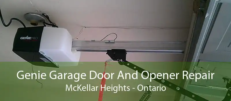Genie Garage Door And Opener Repair McKellar Heights - Ontario