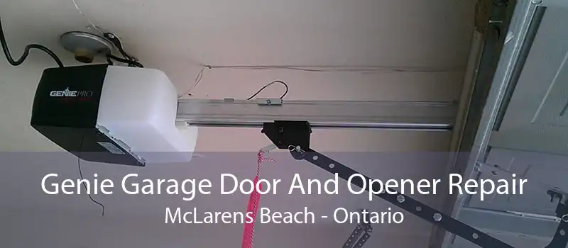 Genie Garage Door And Opener Repair McLarens Beach - Ontario