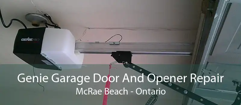 Genie Garage Door And Opener Repair McRae Beach - Ontario