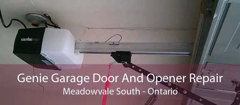 Genie Garage Door And Opener Repair Meadowvale South - Ontario