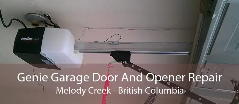 Genie Garage Door And Opener Repair Melody Creek - British Columbia